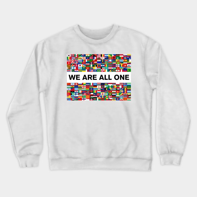 We Are All One Crewneck Sweatshirt by Sheriken